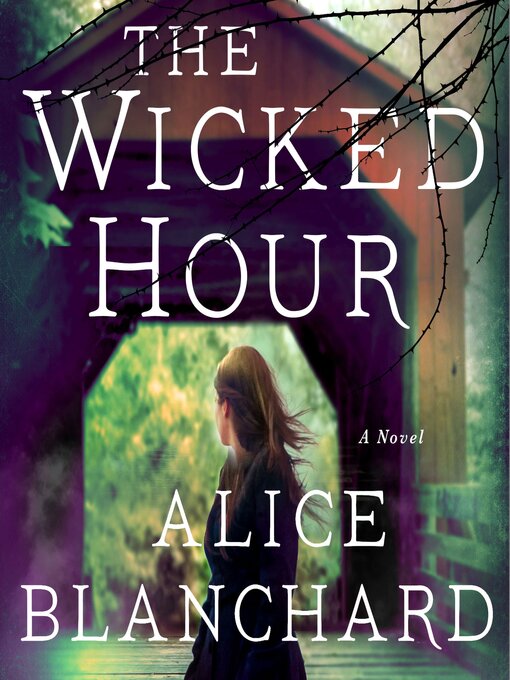 Title details for The Wicked Hour by Alice Blanchard - Available